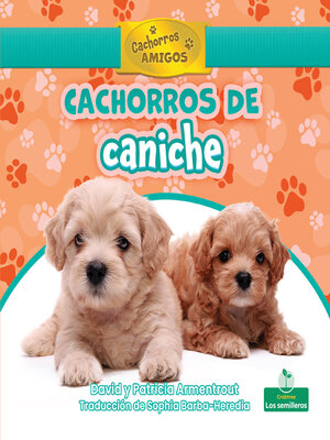 cover image of Cachorros de caniche (Poodle Puppies)